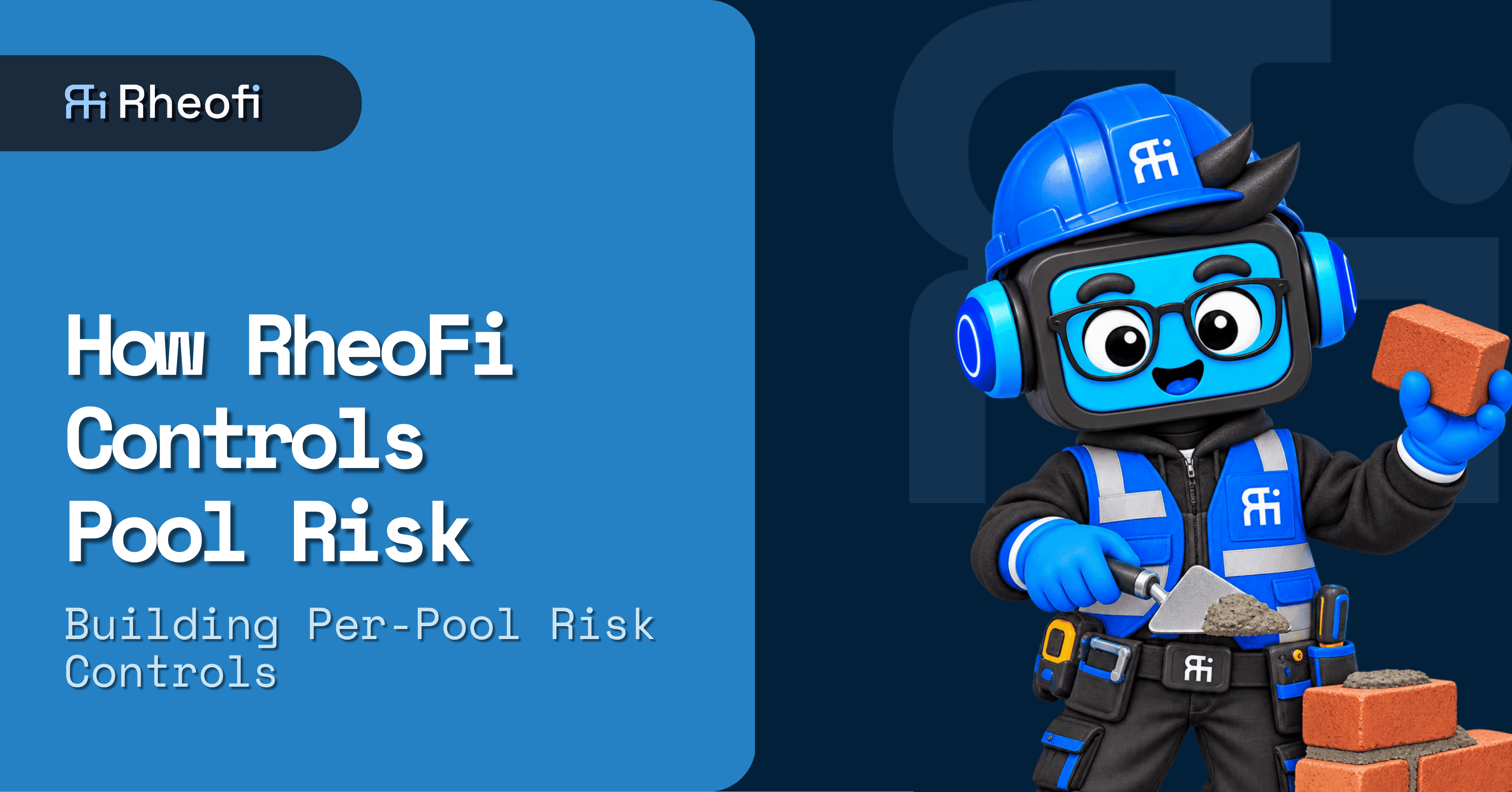 RheoFi Comptroller architecture: how RheoFi controls per-pool risk across isolated lending pools