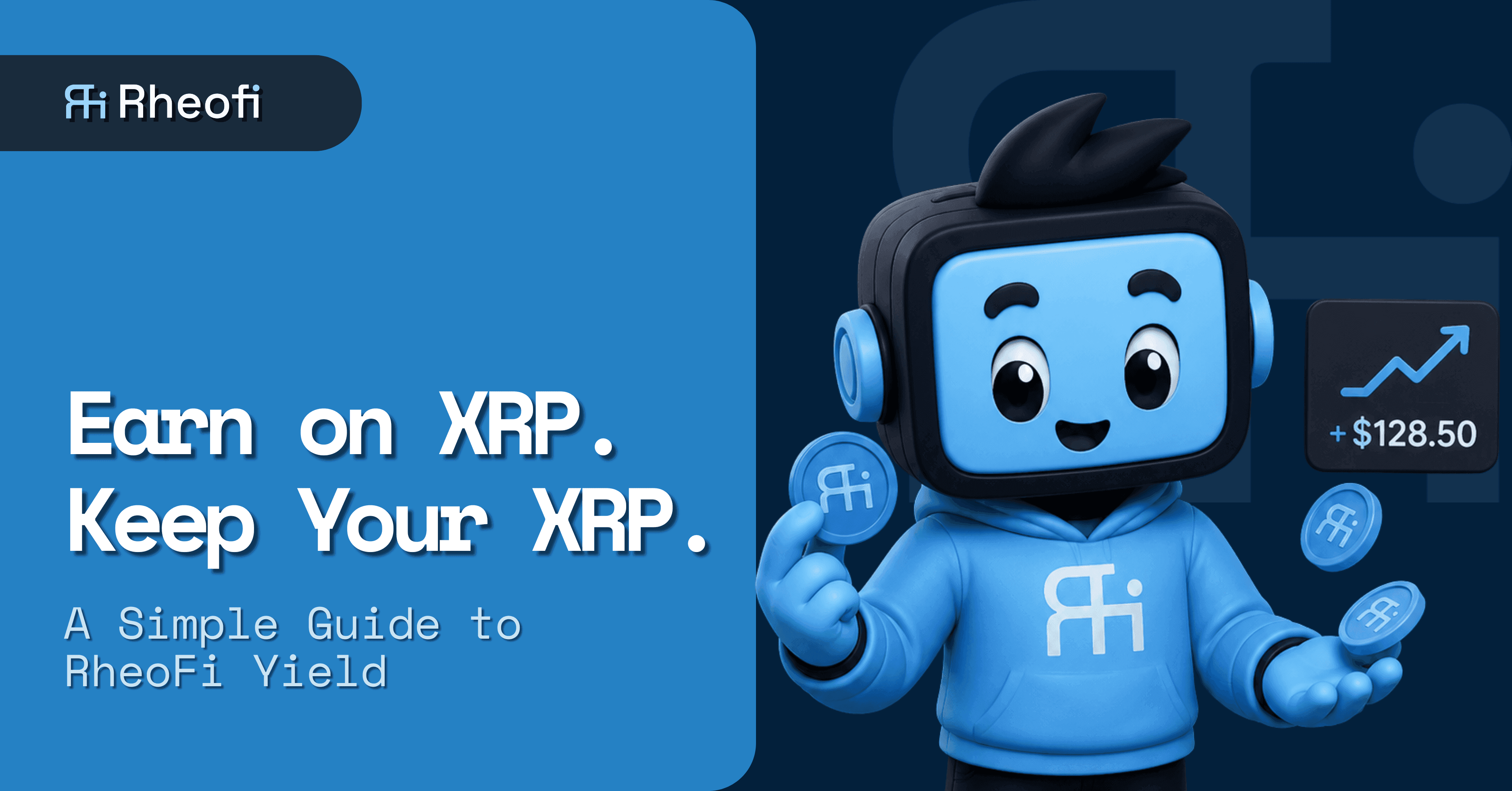 Earn Yield on XRP Without Selling: RheoFi Guide